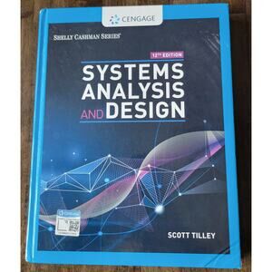 Systems Analysis and Design (MindTap Course List) 12th Edition by Scott Tilley
